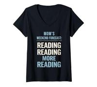 Women's Mom Weekend Forecast Reading All Day V-Neck T-Shirt