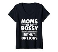 Women's Moms are Not Bossy Without Options V-Neck T-Shirt