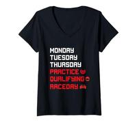 Womens Monday Tuesday Thursday Practice Qualifying RaceDay - Racing V-Neck T-Shirt