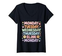 Women's Monday Tuesday Wednesday Thursday Blink Monday - V-Neck T-Shirt
