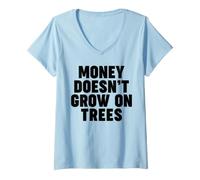 Women's Money Doesn't Grow on Trees V-Neck T-Shirt