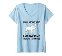Women's Moose are Awesome I Am Awesome Therefore I Am A Moose V-Neck T-Shirt