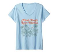 Women's More Dogs Less Drama Dog Lover Tropical Vacation V-Neck T-Shirt