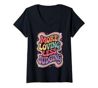Womens More Loving Less Judging - Empathy & Acceptance V-Neck T-Shirt