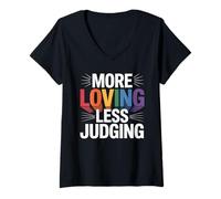 Womens More Loving Less Judging - Empathy & Acceptance V-Neck T-Shirt