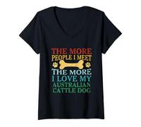 Womens More People I Meet The More I Love My Australian Cattle Dog V-Neck T-Shirt