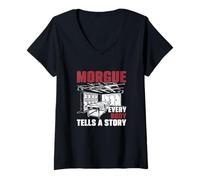 Womens Morgue Every Body Tells A Story Forensic Autopsy Technicians V-Neck T-Shirt