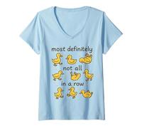 Women's Most Definitely Not All in A Row Funny Duck Mental Health V-Neck T-Shirt