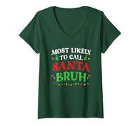 Womens Most Likely to Call Santa Bruh Boy Christmas Family Matching V-Neck T-Shirt