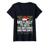 Womens Most Likely to Hate The Matching Christmas Funny Christmas V-Neck T-Shirt