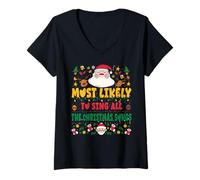 Womens Most Likely to Sing All The Christmas Songs Funny Xmas V-Neck T-Shirt