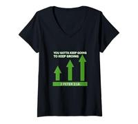Womens Motivational YOU GOTTA KEEP GOING TO KEEP GROINGGoing V-Neck T-Shirt