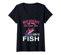 Womens Move Over Boys Let The Girls Show You How to Fish V-Neck T-Shirt