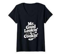 Women's Mr. Good Lookin' is Cookin' Funny Chef Kitchen Humor V-Neck T-Shirt
