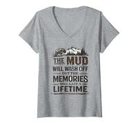 Women's Mud Will Wash Off But The Memories Will Last A Lifetime V-Neck T-Shirt