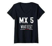 Womens MX5 What Else? The Car Community knows modest! V-Neck T-Shirt