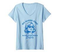 Womens my alone time is for everyone's safety V-Neck T-Shirt