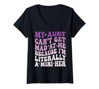 Women's My Aunt Can't Get Mad at Me Because I'm Literally A Mini Her V-Neck T-Shirt