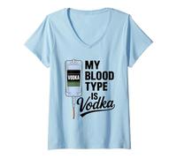 Women's My Blood Type is Vodka Funny Sarcastic Vodka Lovers Drinking V-Neck T-Shirt
