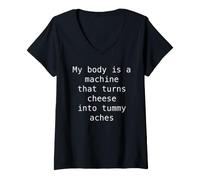 Women's My Body Turns Cheese Into Tummy Aches Funny Lactose Quote V-Neck T-Shirt