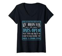 Womens My Brain Has Way Too Many Tabs Open V-Neck T-Shirt