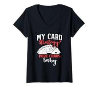 Womens My Card Strategy Pure Chaos Funny V-Neck T-Shirt