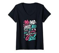 Womens My Dad Gets Mad at Me But I'm Literally Him As A Girl Joke V-Neck T-Shirt
