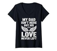 Women's My Dad Isn't Here But His Love Never Left Memorial Day Daddy V-Neck T-Shirt