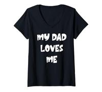 Womens My Dad Loves Me V-Neck T-Shirt