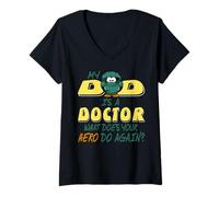 Womens My Dad Works as Doctor What Does Your Hero Do Again V-Neck T-Shirt