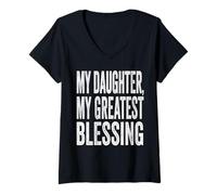Women's My Daughter My Greatest Blessing Father’s Day Quote V-Neck T-Shirt