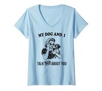 Women's My Dog and i Talk About You German Shorthaired Pointer V-Neck T-Shirt