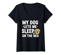 Womens My Dog Let Me Sleep On The Bed Men Women Funny Dog Lovers V-Neck T-Shirt