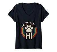 Womens My Dog Says Hi Pet Owner Companion Greetings - V-Neck T-Shirt
