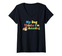 Womens My Dog Thinks I'm Amazing V-Neck T-Shirt
