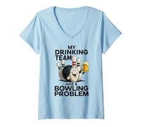 Womens My Drinking Team Has A Bowling Problem Funny Beer Bowler Pin V-Neck T-Shirt