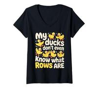 Women's My Ducks Don't Even Know What Rows are Chaos - V-Neck T-Shirt