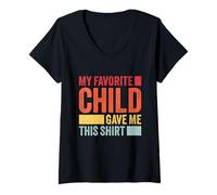 Women's My Favorite Child Gave Me This Shirt Vintage for Mom Dad V-Neck T-Shirt