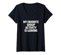 Women's My Favorite Group Activity is Leaving V-Neck T-Shirt