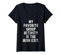 Women's My Favorite Group Activity is the Irish exit Witty V-Neck T-Shirt
