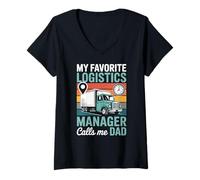 Womens My Favorite Logistics Manager Calls Me Dad V-Neck T-Shirt