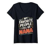 Womens My Favorite People Call Me Nana Quote V-Neck T-Shirt