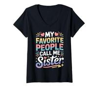 Womens My Favorite People Call Me Sister Funny Sister Matching V-Neck T-Shirt