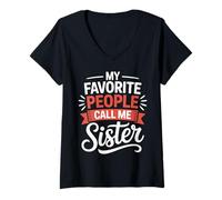 Womens My Favorite People Call Me Sister V-Neck T-Shirt