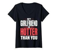 Women's My Girlfriend is Hotter Than You Funny Crazy Grilfriend V-Neck T-Shirt