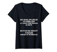 Womens My Goal In Life Is To Piss Off At Least One Person A Day V-Neck T-Shirt
