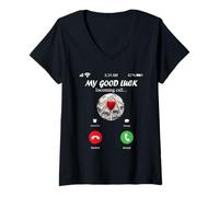 Women's My Good Luck is Calling Funny Good Luck Meme V-Neck T-Shirt