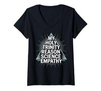 Womens My Holy Trinity: Reason, Science, Empathy V-Neck T-Shirt