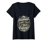 Women's My Husband is Proof that I Have Patience Cute V-Neck T-Shirt