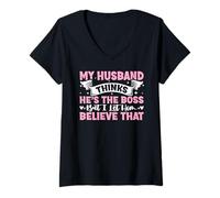 Womens My Husband Thinks He's The Boss But I Let Him Believe That V-Neck T-Shirt